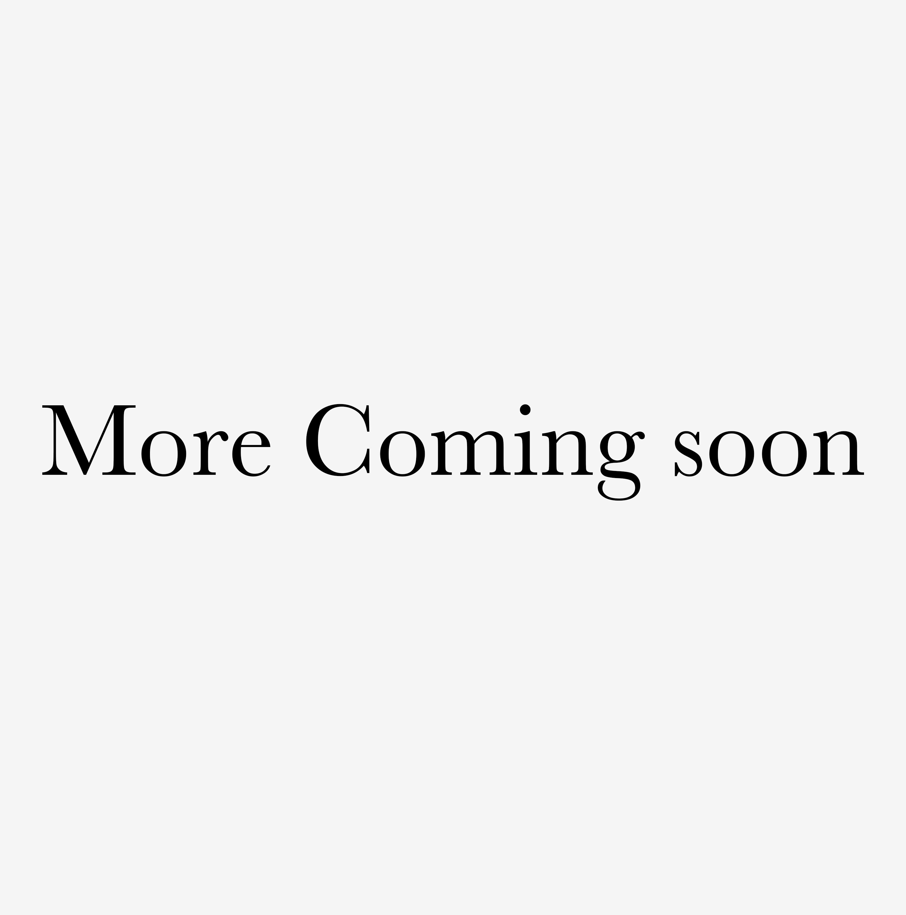 More Coming soon